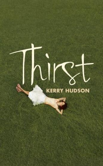 Couverture du livre « Thirst » de Kerry Hudson aux éditions Random House Digital