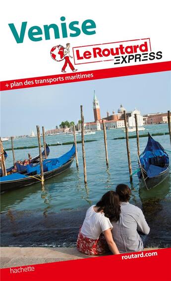 Couverture du livre « LE ROUTARD EXPRESS ; Venise » de  aux éditions Hachette Tourisme