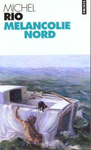 Couverture du livre « Melancolie nord » de Michel Rio aux éditions Points