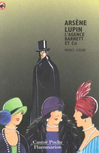 Couverture du livre « Arsene lupin - l'agence barnett et cie - - mystere/policier, senior des 10/11 ans » de Maurice Leblanc aux éditions Pere Castor