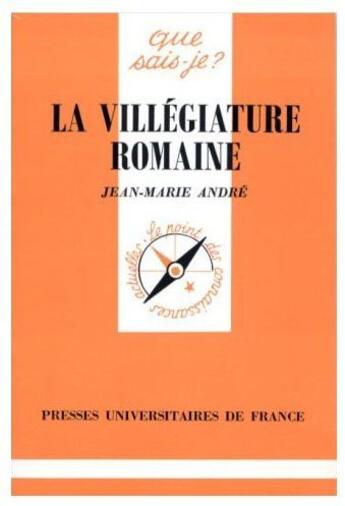 Couverture du livre « La villegiature romaine qsj 2728 » de Andre J.M. aux éditions Que Sais-je ?