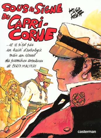 Couverture du livre « Corto Maltese t.3 : sous le signe du capricorne » de Hugo Pratt aux éditions Casterman