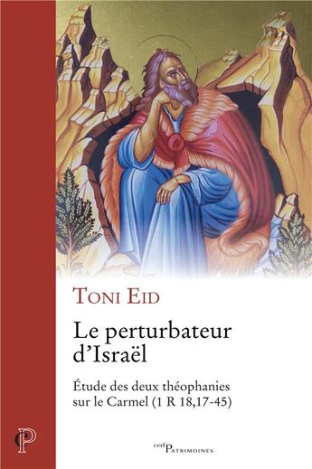 Couverture du livre « Le perturbateur d'Israël » de Toni Eid aux éditions Cerf