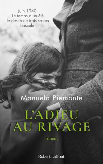 Couverture du livre « L'adieu au rivage » de Manuela Piemonte aux éditions Robert Laffont