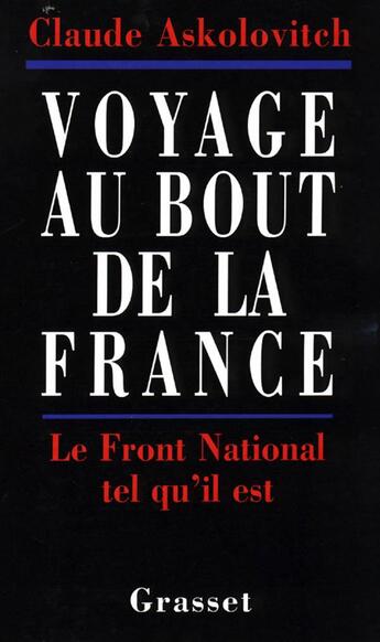 Couverture du livre « Voyage au bout de la France » de Claude Askolovitch aux éditions Grasset