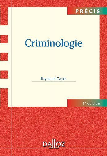 Couverture du livre « Criminologie (6e édition) » de Raymond Gassin aux éditions Dalloz