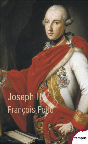 Couverture du livre « Joseph II » de Francois Fejto aux éditions Tempus/perrin