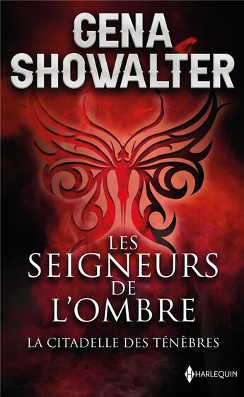 Couverture du livre « Les seigneurs de l'ombre Tome 1 ; la citadelle des ténèbres » de Gena Showalter aux éditions Harlequin