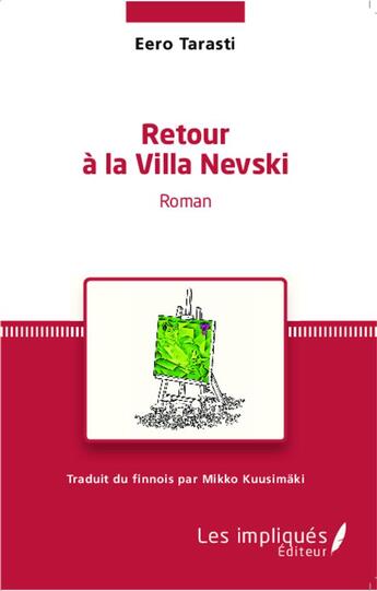 Couverture du livre « Retour à la villa Nevski » de Eero Tarasti aux éditions L'harmattan