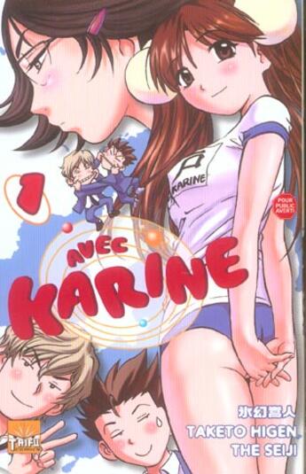 Couverture du livre « Avec Karine Tome 1 » de The Seiji et Higen Taketo aux éditions Taifu Comics
