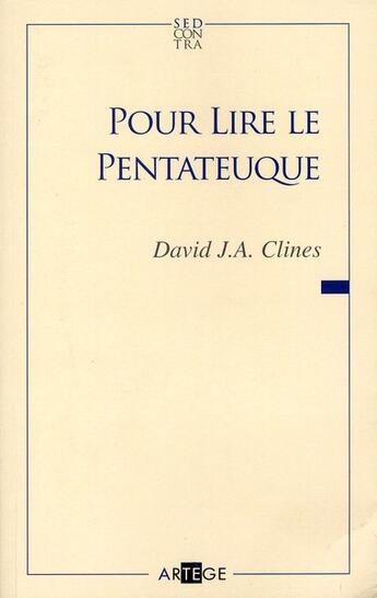 Couverture du livre « Pour lire le Pentateuque » de David J.A. Clines aux éditions Artege