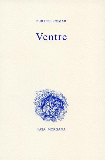 Couverture du livre « Ventre » de Philippe Comar et Dany Danino aux éditions Fata Morgana