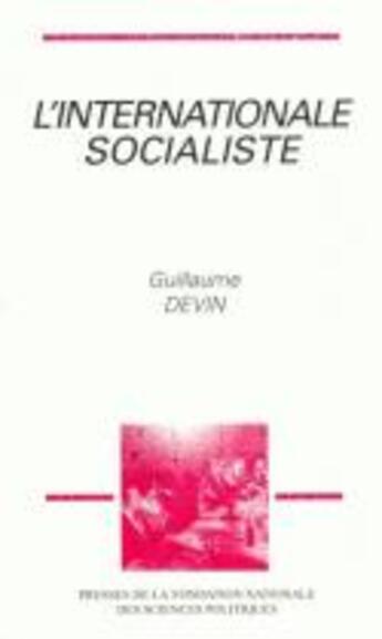 Couverture du livre « L'internationale socialiste » de Devin Guillaume aux éditions Presses De Sciences Po