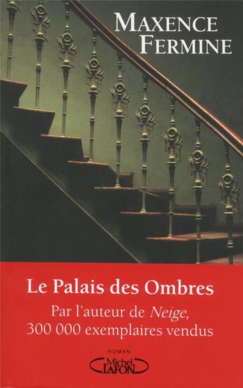 Couverture du livre « Le palais des ombres » de Maxence Fermine aux éditions Michel Lafon