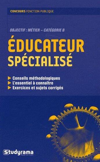 Couverture du livre « Éducateur spécialisé » de Etudium aux éditions Studyrama