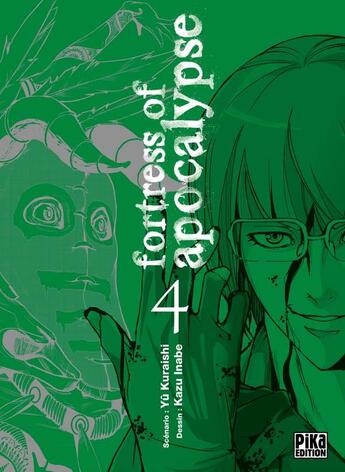 Couverture du livre « Fortress of apocalypse Tome 4 » de Yu Kuraishi et Kazu Inabe aux éditions Pika