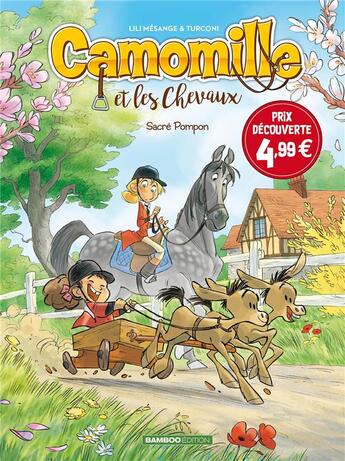 Couverture du livre « Camomille et les chevaux Tome 2 : sacré pompon » de Lili Mesange et Stefano Turconi aux éditions Bamboo