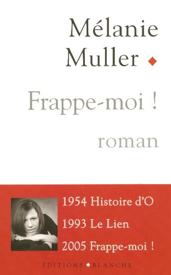 Couverture du livre « Frappe moi » de Melanie Muller aux éditions Blanche