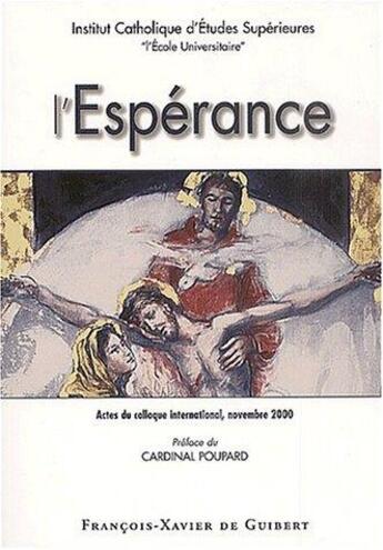 Couverture du livre « L'espérance : actes du colloque international ICES, novembre 2000 » de  aux éditions Francois-xavier De Guibert