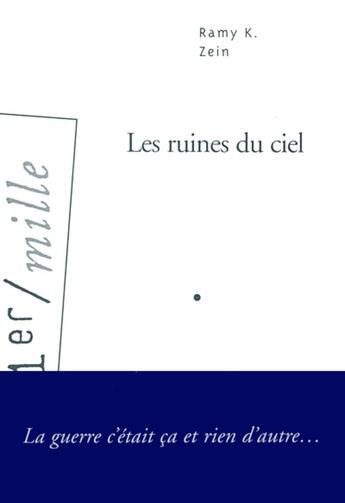 Couverture du livre « Les Ruines du ciel » de Ramy Zein aux éditions Arlea