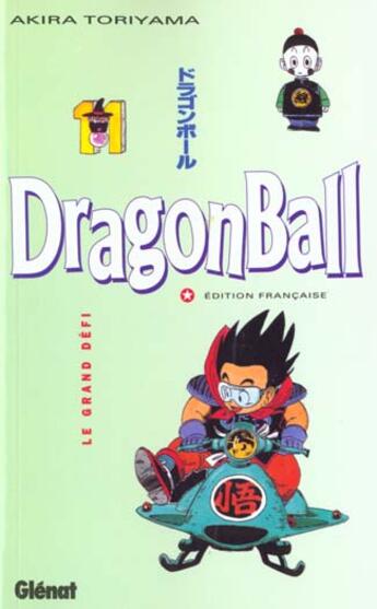 Couverture du livre « Dragon ball Tome 11 ; le grand défi » de Akira Toriyama aux éditions Glenat