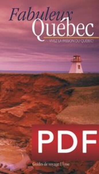 Couverture du livre « Fabuleux Québec » de  aux éditions Ulysse