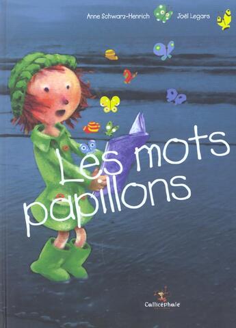 Couverture du livre « Les mots papillon » de Joel Legars et Anne Schwarz-Henrich aux éditions Callicephale