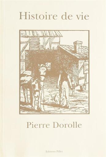 Couverture du livre « Histoire de vie » de Pierre Dorolle aux éditions Saint Augustin