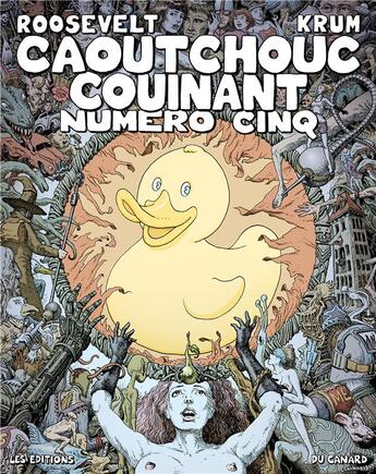 Couverture du livre « Caoutchouc couinant numero cinq » de Roosevelt/Krum aux éditions Du Canard