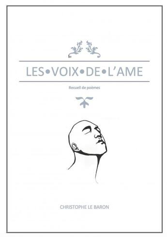 Couverture du livre « Les voix de l'âme » de Christophe Le Baron aux éditions Thebookedition.com