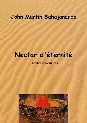 Couverture du livre « Nectar d'éternité » de John Martin Sahajana aux éditions Thebookedition.com