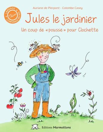 Couverture du livre « Jules le jardinier - un coup de 