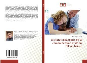 Couverture du livre « Le statut didactique de la comprehension orale en fle au maroc » de Aguidi Mohammed aux éditions Editions Universitaires Europeennes