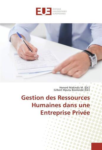 Couverture du livre « Gestion des ressources humaines dans une entreprise privee » de Makindu Honore aux éditions Editions Universitaires Europeennes