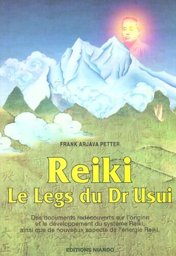 Couverture du livre « Reiki ; le legs du docteur usui » de Arjava Petter Frank aux éditions Niando