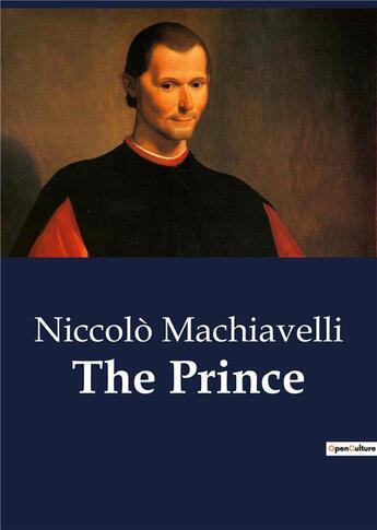 Couverture du livre « The Prince » de Niccolo Machiavelli aux éditions Culturea