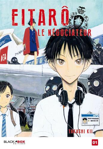 Couverture du livre « Eitarô le négociateur Tome 1 » de Takashi Kii aux éditions Black Box