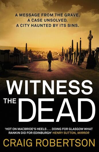 Couverture du livre « Witness the Dead » de Robertson Craig aux éditions Simon And Schuster Uk