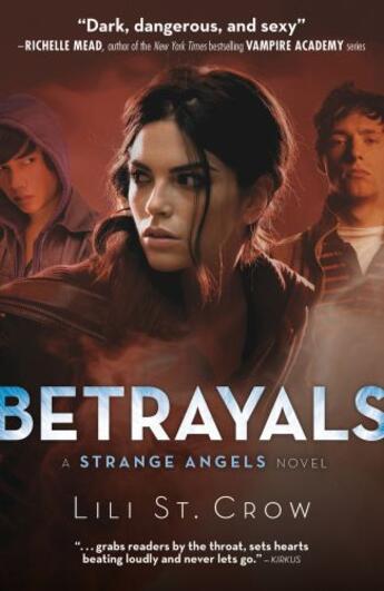 Couverture du livre « Betrayals: Strange Angels Volume 2 » de St. Crow Lili aux éditions Penguin Books Ltd Digital