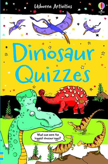 Couverture du livre « Dinosaur quizzes » de Sarah Khan aux éditions Usborne