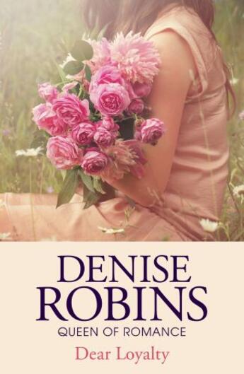 Couverture du livre « Dear Loyalty » de Denise Robins aux éditions Hodder And Stoughton Digital