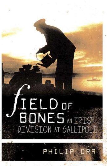 Couverture du livre « Field of Bones » de Orr Philip aux éditions Lilliput Press Digital