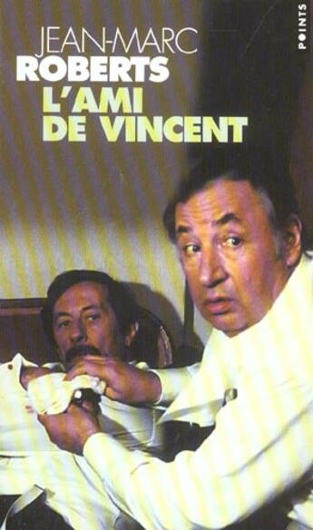 Couverture du livre « L'ami de Vincent » de Jean-Marc Roberts aux éditions Points