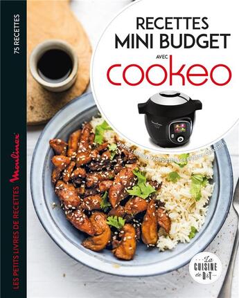 Couverture du livre « Recettes mini budget avec cookeo » de Delphine Constantini et Juliette Lalbaltry aux éditions Dessain Et Tolra