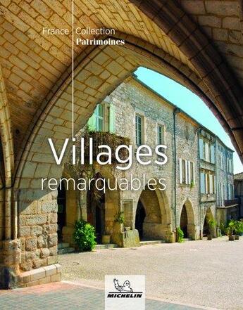 Couverture du livre « Villages remarquables » de Collectif Michelin aux éditions Michelin