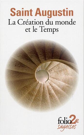 Couverture du livre « La creation du monde et le temps/le ciel et la terre » de Arnauld D'Andilly R. aux éditions Folio