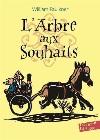 Couverture du livre « L'arbre aux souhaits » de William Faulkner aux éditions Gallimard-jeunesse