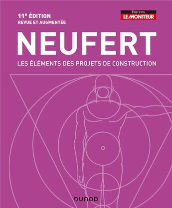 Couverture du livre « Les éléments des projets de construction (11e édition) » de Ernst Neufert aux éditions Dunod