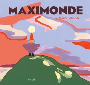 Couverture du livre « Maximonde » de Marine Schneider aux éditions Ecole Des Loisirs