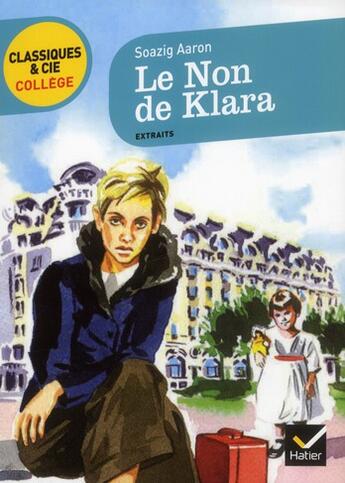 Couverture du livre « Le non de Klara » de Soazig Aaron aux éditions Hatier